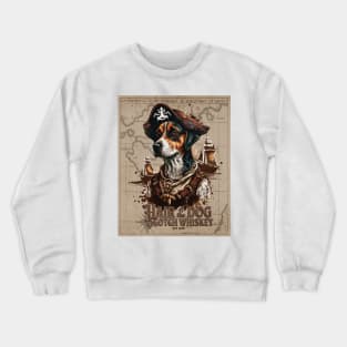 Hair of the dog, scotch whiskey; pirate; ship; map; alcohol; whiskey; dog Crewneck Sweatshirt